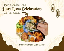 Plan a Stress-Free Hari Raya Celebration with Mini Buffets Starting From $12.50/pax